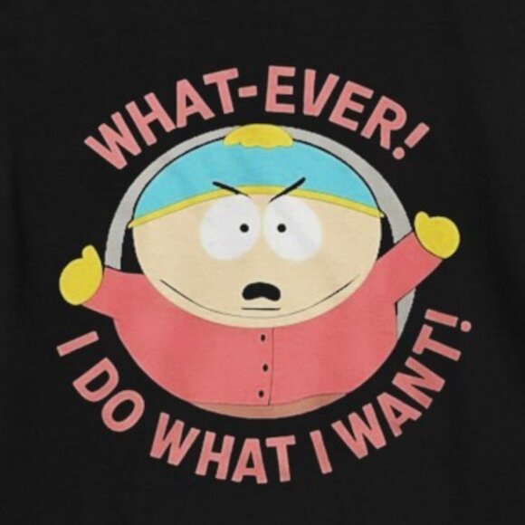 South Park Cartman What Ever I Do What I Want Shirt 99 - Picture 2 of 5